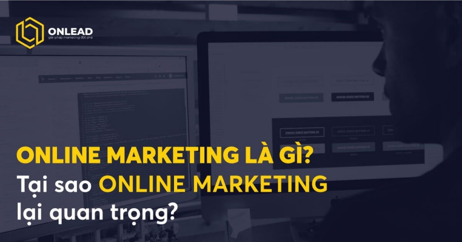 Online Marketing là gì?