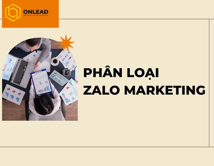 Zalo Marketing có thể phân thành 4 nhóm chính. 