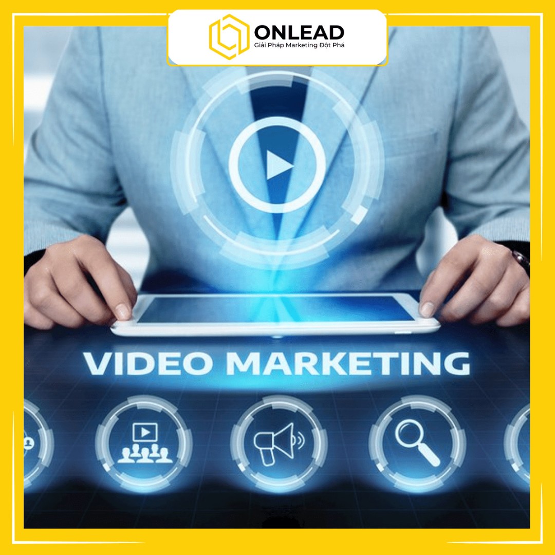 Video marketing là gì? Tổng quan về video marketing